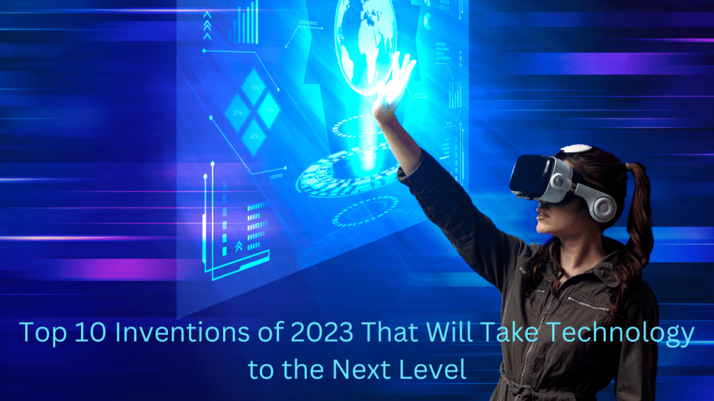 1 3 Top 10 Inventions of 2024 That Will Take Technology to the Next Level