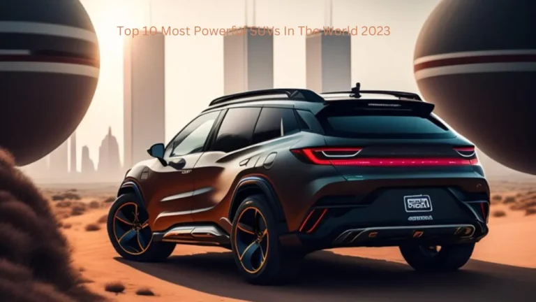 Top 10 Most Powerful SUVs In The World 2024