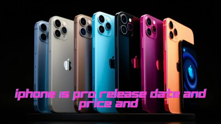 iPhone 15 PRO Release Date and Price and 6 NEW UPGRADES