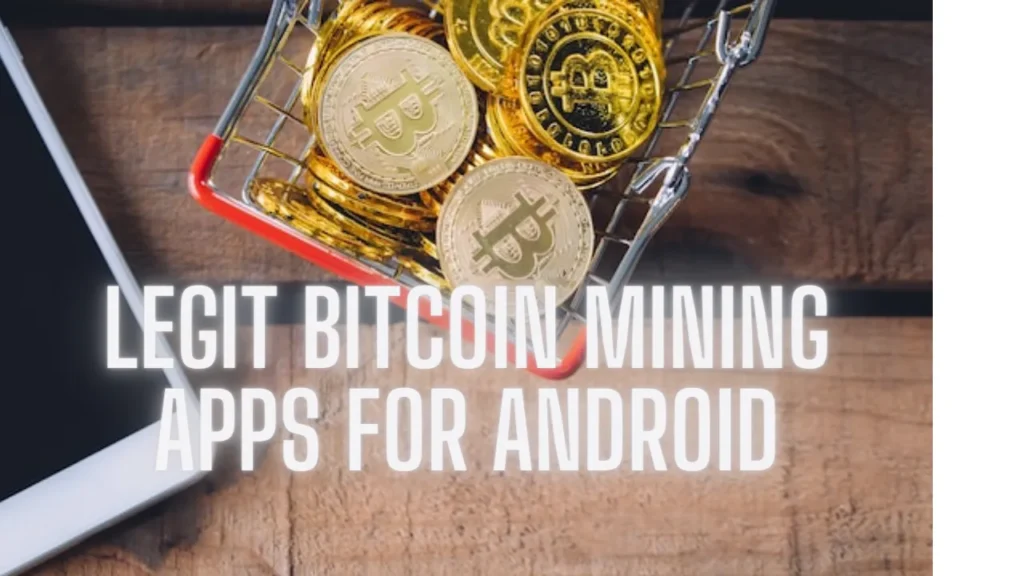 Best Passive Income App 1 Top 6 AII Time Legit Bitcoin Mining Apps for Android