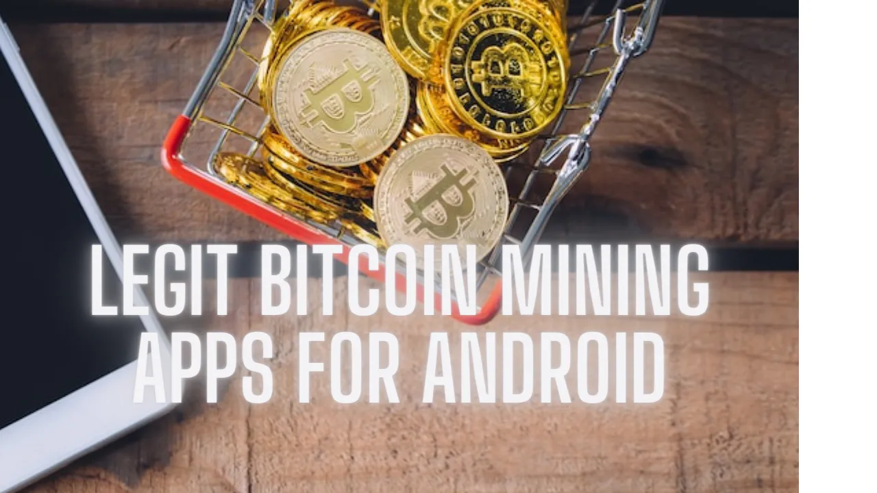 Best Passive Income App 1 Top 6 AII Time Legit Bitcoin Mining Apps for Android